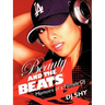 Beauty and the Beats: Memoirs of a Female DJ