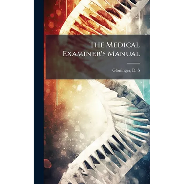 The Medical Examiner's Manual