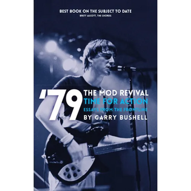 79 the Mod Revival Time for Action: Essays from the Frontline