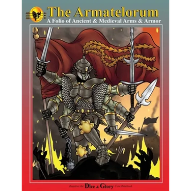 The Armatelorum: A Folio of Ancient & Medieval Arms & Armor