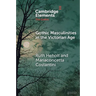 Gothic Masculinities in the Victorian Age