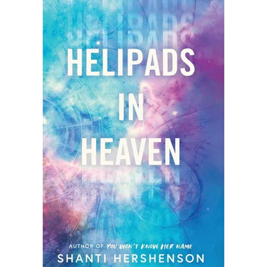 Helipads in Heaven
