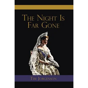The Night Is Far Gone