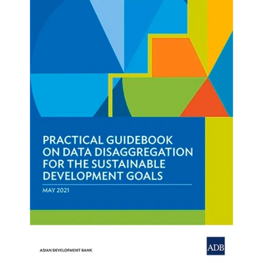 Practical Guidebook on Data Disaggregation for the Sustainable Development Goals