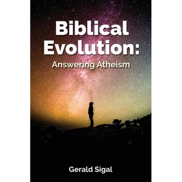 Biblical Evolution: Answering Atheism