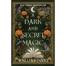 A Dark and Secret Magic