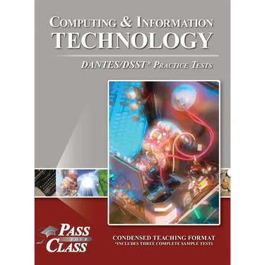 Computing and Information Technology DANTES/DSST Practice Tests
