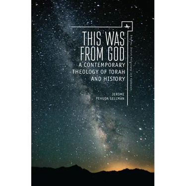 This Was from God: A Contemporary Theology of Torah and History