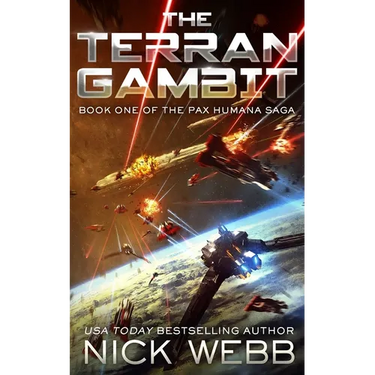 The Terran Gambit (Episode #1: The Pax Humana Saga)