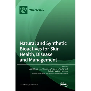 Natural and Synthetic Bioactives for Skin Health, Disease and Management