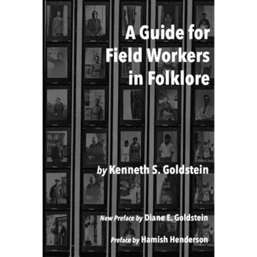 A Guide for Field Workers in Folklore