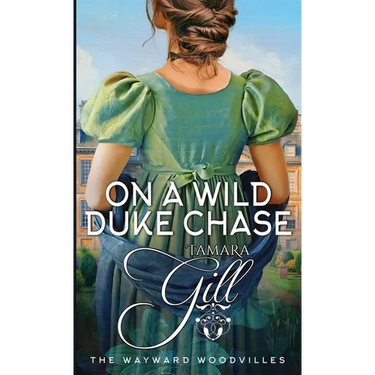 On a Wild Duke Chase