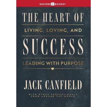 The Heart of Success