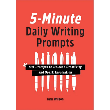 5-Minute Daily Writing Prompts: 501 Prompts to Unleash Creativity and Spark Inspiration