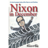 Nixon in December: One Day in 1987 That Changed The World