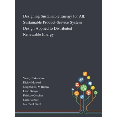 Designing Sustainable Energy for All: Sustainable Product-Service System Design Applied to Distributed Renewable Energy