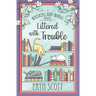 Littered with Trouble