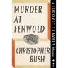 Murder at Fenwold: A Ludovic Travers Mystery