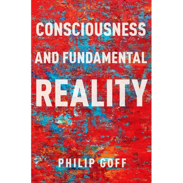 Consciousness and Fundamental Reality