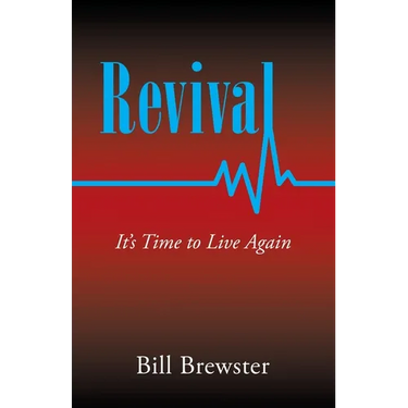 Revival: It's Time to Live Again