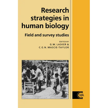 Research Strategies in Human Biology: Field and Survey Studies
