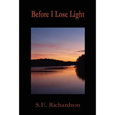Before I Lose Light