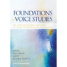 Foundations of Voice Studies