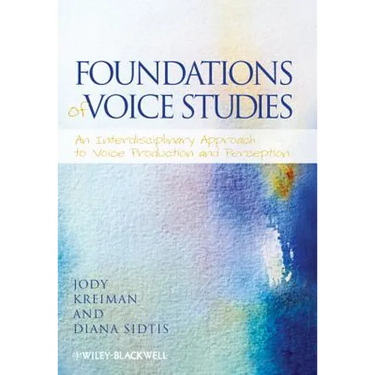 Foundations of Voice Studies