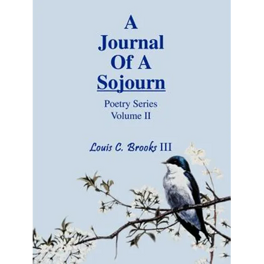 A Journal Of A Sojourn: Poetry Series Volume II