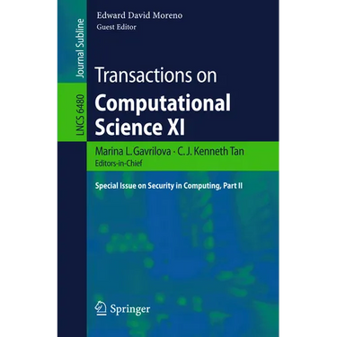 Transactions on Computational Science XI: Special Issue on Security in Computing, Part II