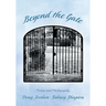 Beyond the Gate: Poetry and Photography