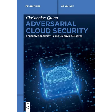 Adversarial Cloud Security: Offensive Security in Cloud Environments
