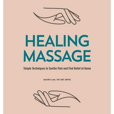 Healing Massage: Simple Techniques to Soothe Pain and Find Relief at Home