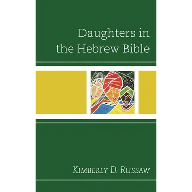 Daughters in the Hebrew Bible
