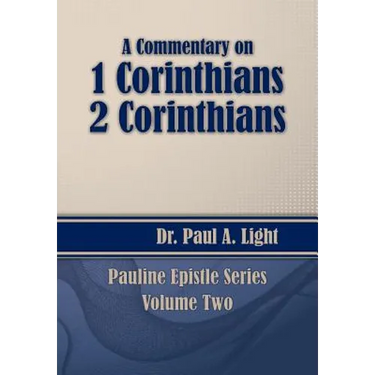 A Commentary on 1 & 2 Corinthians