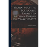 Narrative of the Portuguese Embassy to Abyssinia During the Years 1520-1527