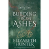 Building From Ashes: An Elemental Vampire Novel