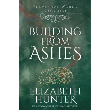Building From Ashes: An Elemental Vampire Novel