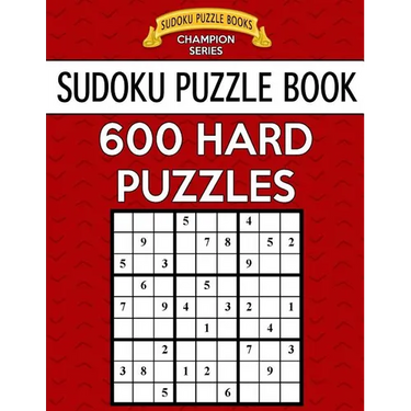 Sudoku Puzzle Book, 600 HARD Puzzles: Single Difficulty Level For No Wasted Puzzles