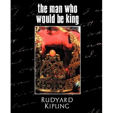 The Man Who Would Be King