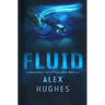 Fluid: A Mindspace Investigations Novella (Book #4.5)