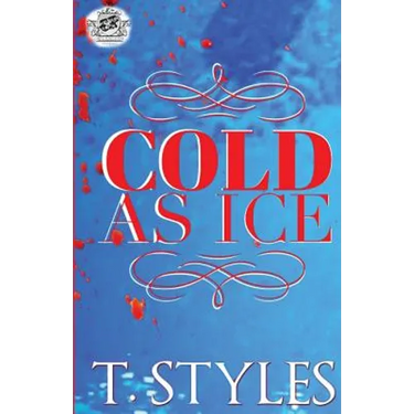 Cold As Ice (The Cartel Publications Presents)