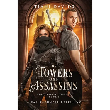 Of Towers and Assassins