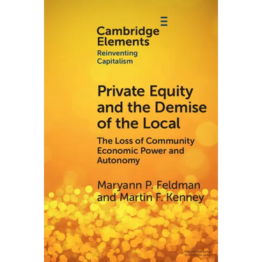 Private Equity and the Demise of the Local