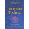 The Power of Timing: Living in Harmony with Natural and Lunar Cycles