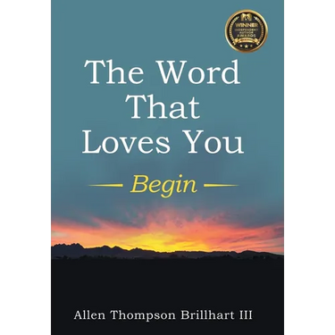 The Word That Loves You: Begin