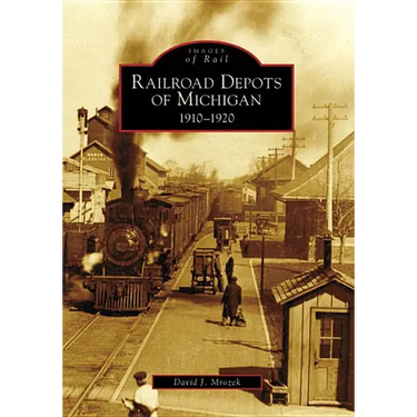 Railroad Depots of Michigan: 1910-1920
