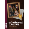 The Gathered Leaves: New Edition