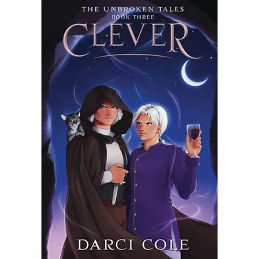 Clever: The Unbroken Tales: Book Three