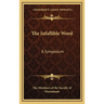 The Infallible Word: A Symposium